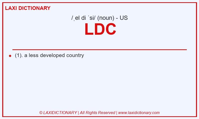 Definition LDC in American English