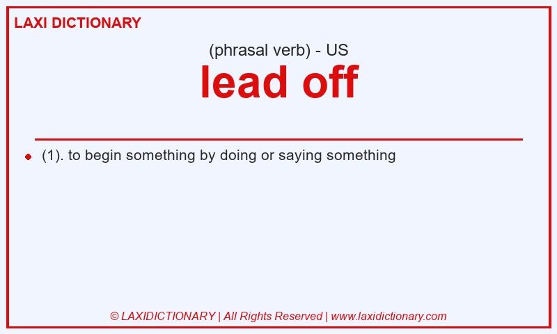 Definition lead off in American English