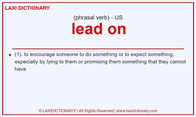 Definition lead on in American English