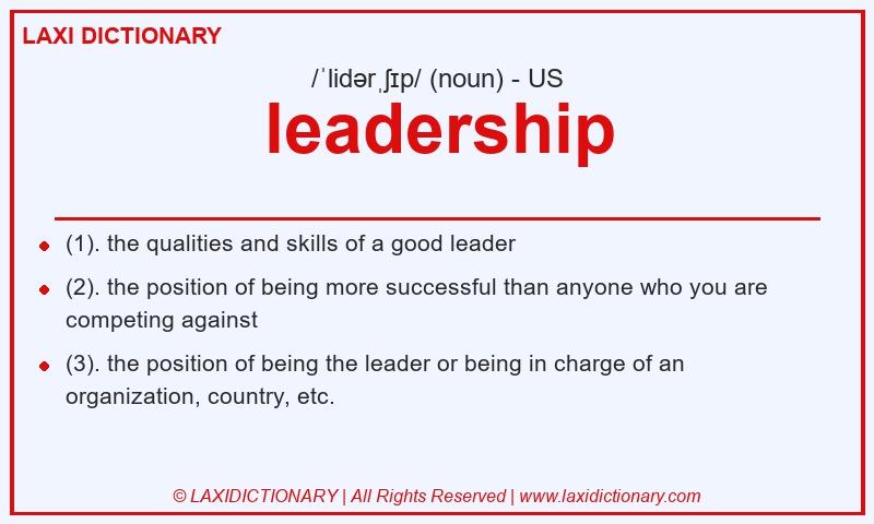 Definition leadership in American English