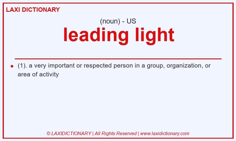 Definition leading light in American English