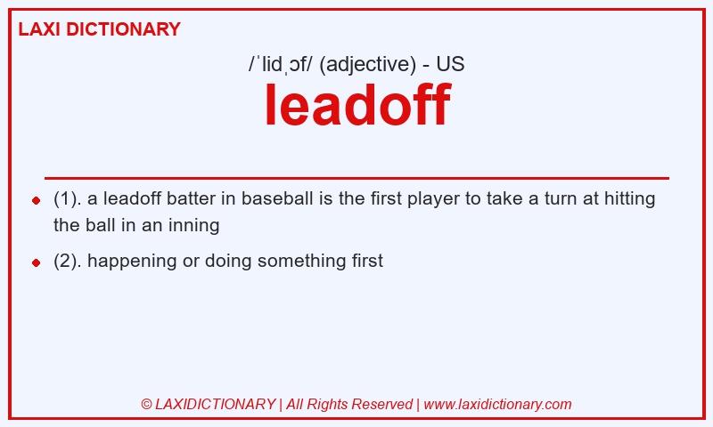 Definition leadoff in American English