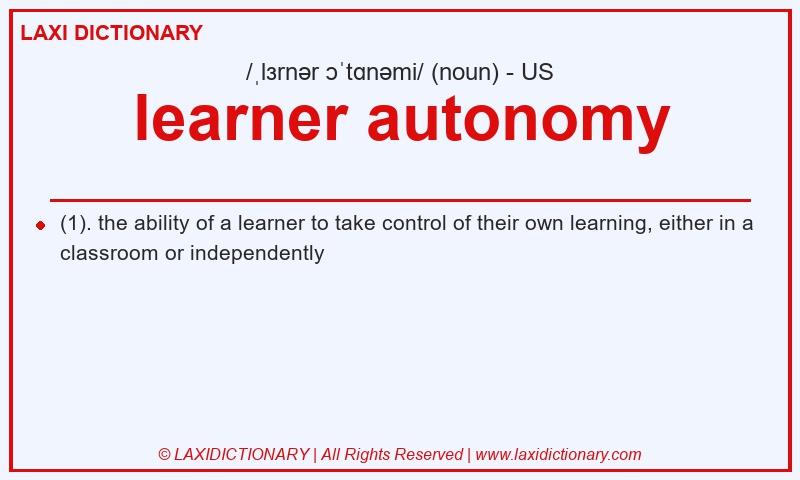 Definition learner autonomy in American English