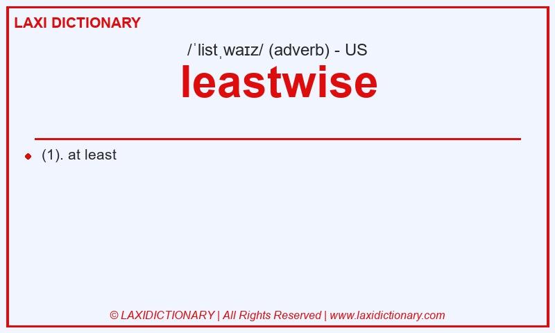 Definition leastwise in American English