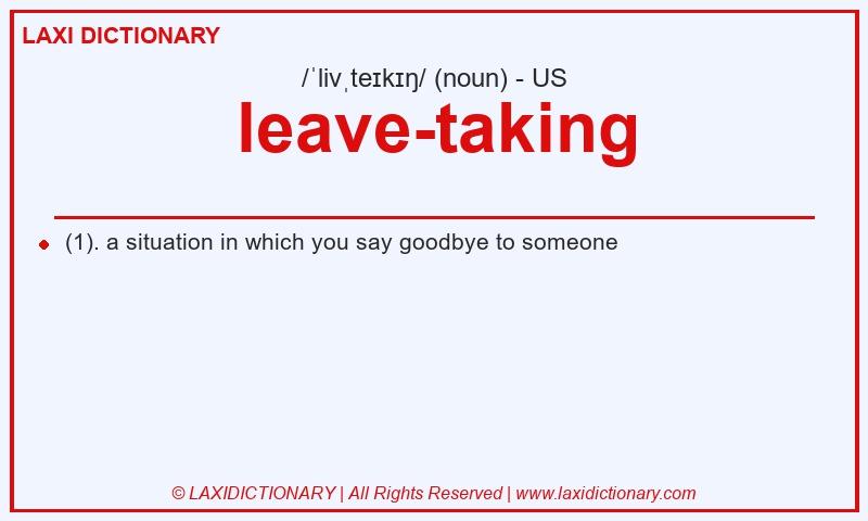Definition leave-taking in American English