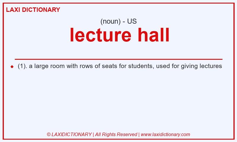 Definition lecture hall in American English