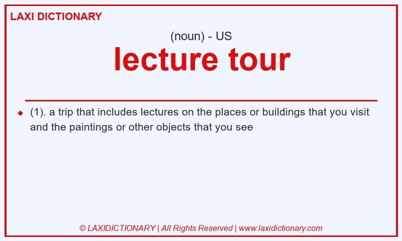Definition lecture tour in American English