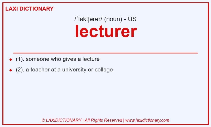 Definition lecturer in American English