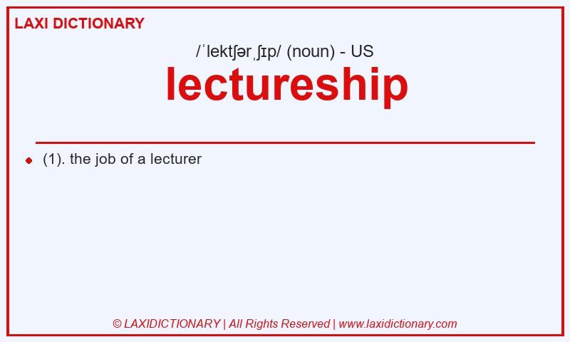 Definition lectureship in American English