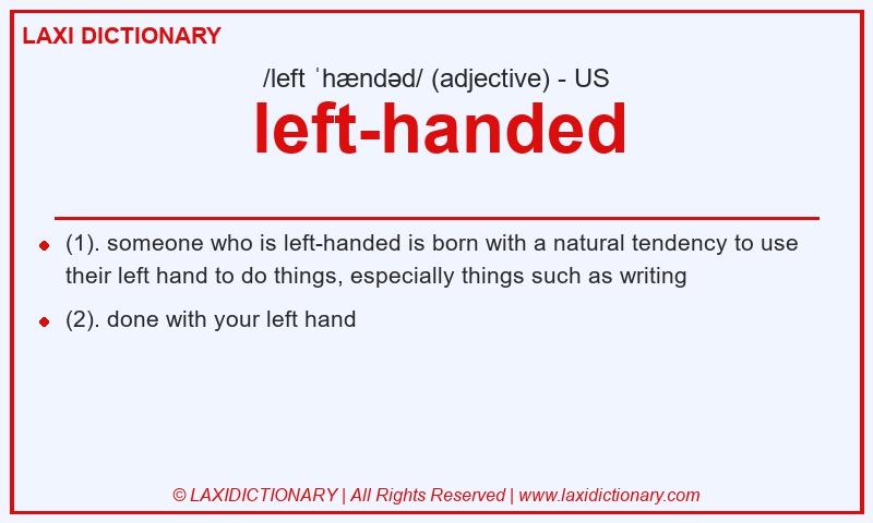 Definition left-handed in American English
