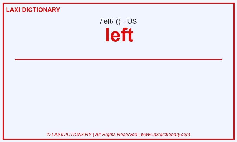 Definition left in American English