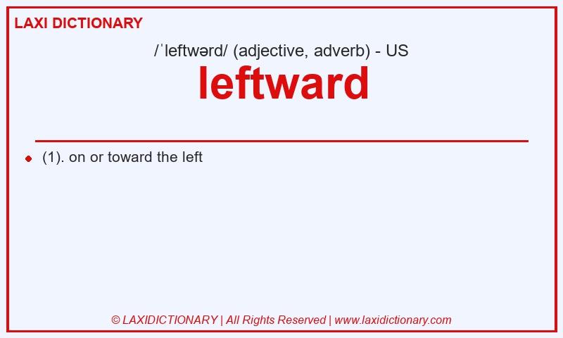 Definition leftward in American English