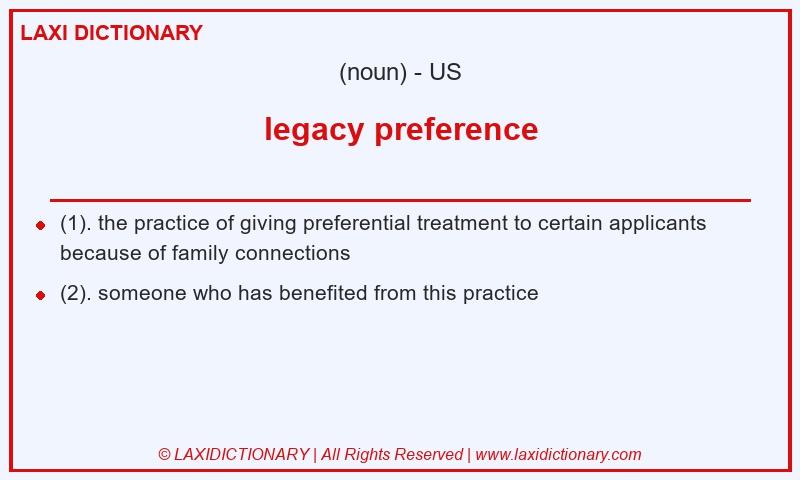Definition legacy preference in American English