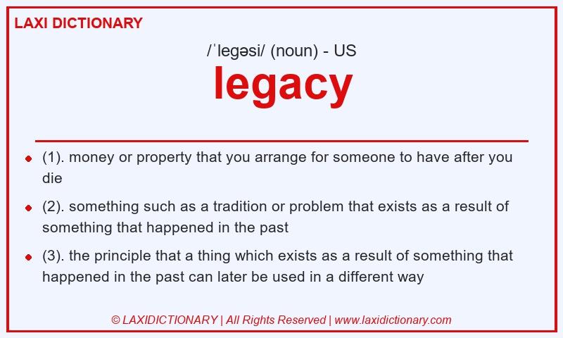 Definition legacy in American English