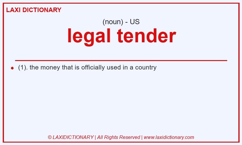 Definition legal tender in American English