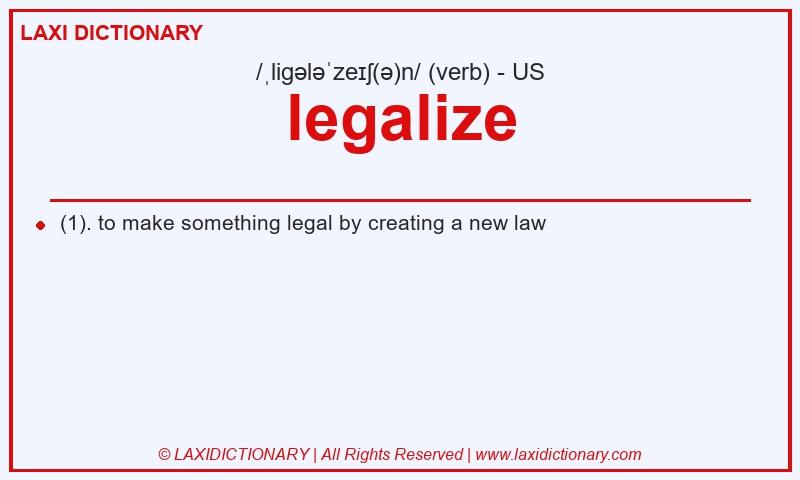 Definition legalize in American English