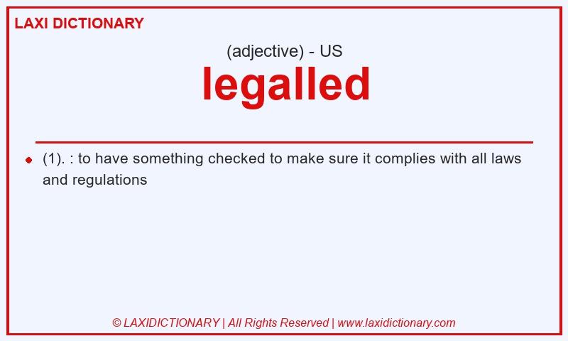 Definition legalled in American English