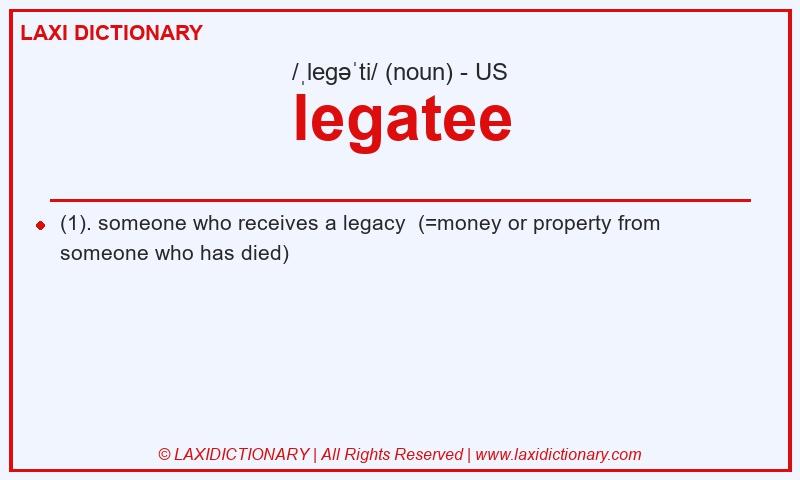 Definition legatee in American English