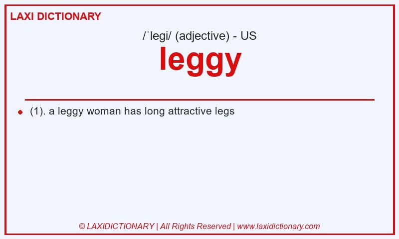 Definition leggy in American English