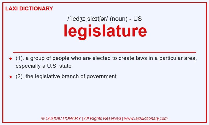 Definition legislature in American English