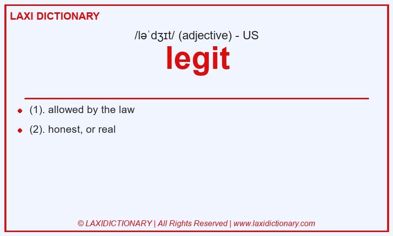 Definition legit in American English