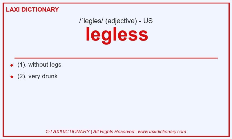 Definition legless in American English