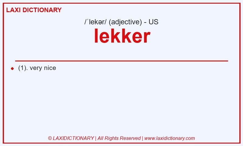 Definition lekker in American English