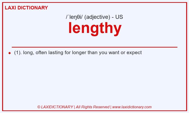 Definition lengthy in American English