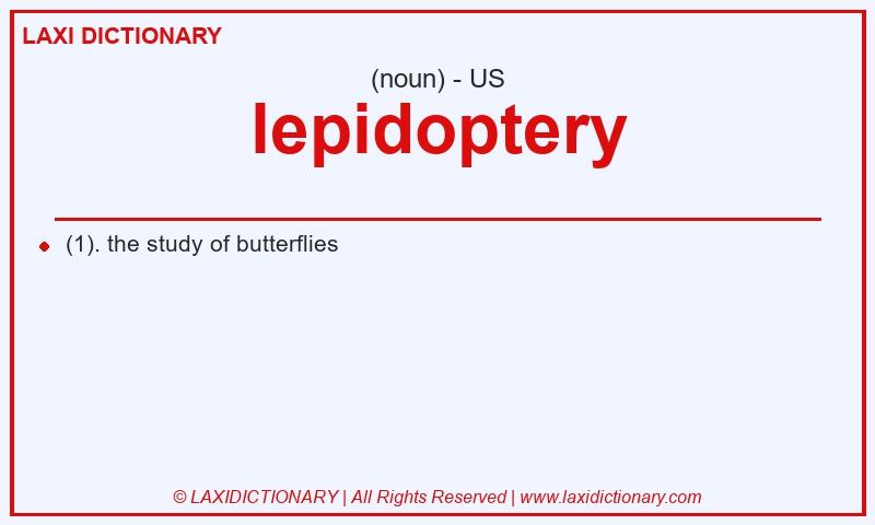 Definition lepidoptery in American English