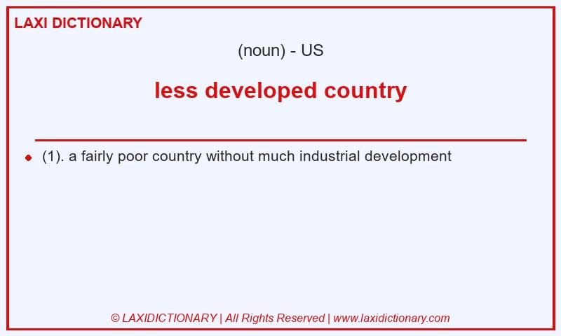 Definition less developed country in American English