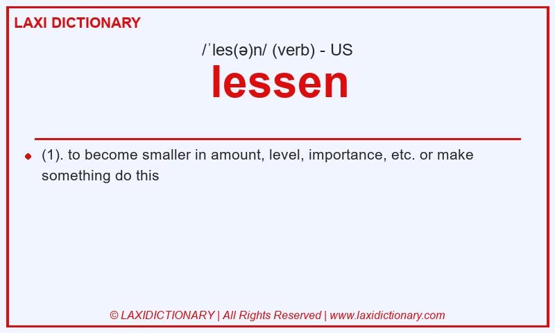 Definition lessen in American English
