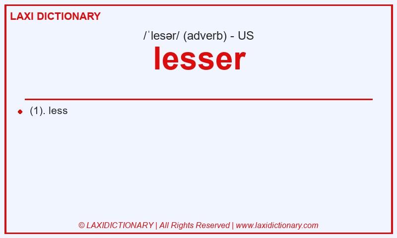 Definition lesser in American English
