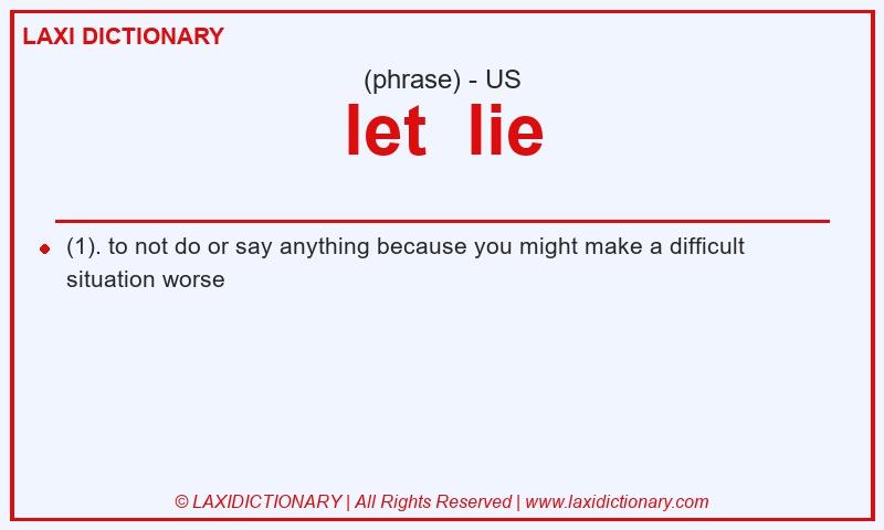 Definition let  lie in American English