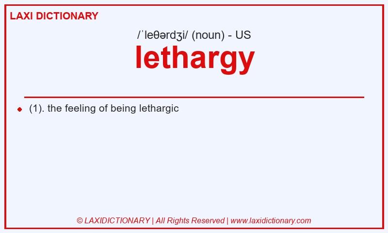 Definition lethargy in American English