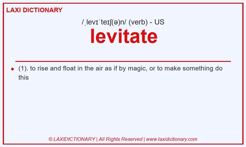 Definition levitate in American English