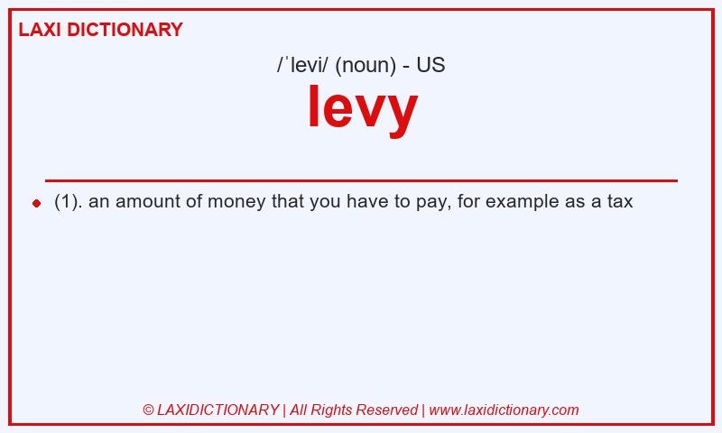 Definition levy in American English