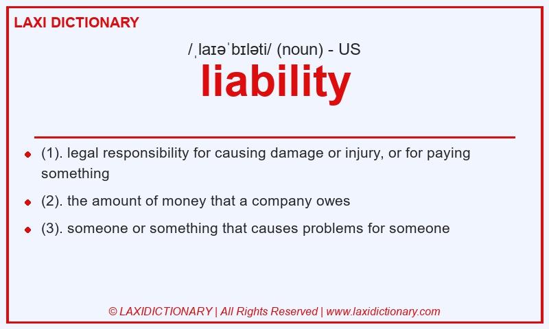 Definition liability in American English