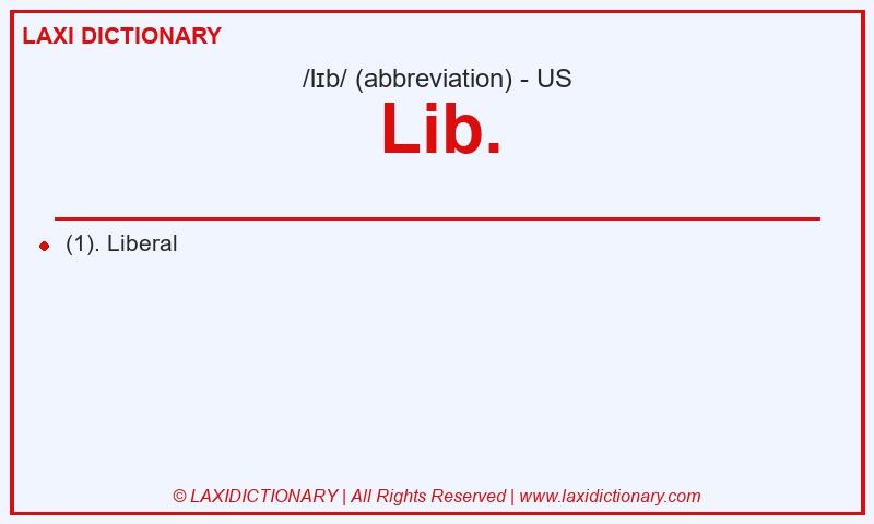 Definition Lib. in American English