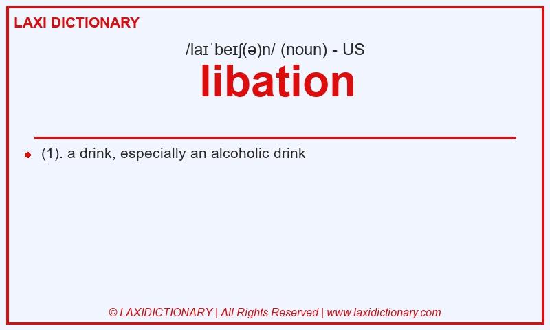 Definition libation in American English