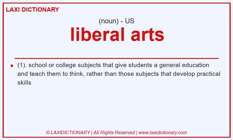 Definition liberal arts in American English
