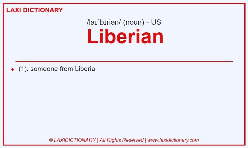 Definition Liberian in American English