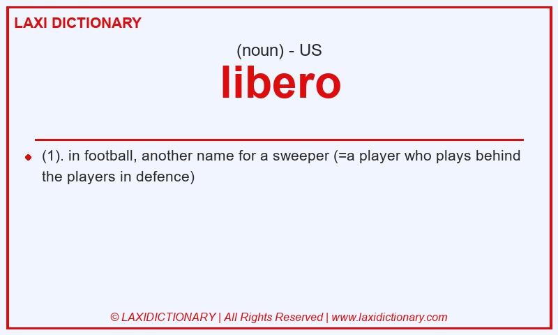 Definition libero in American English
