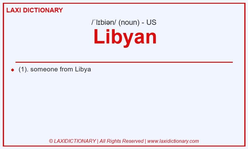 Definition Libyan in American English