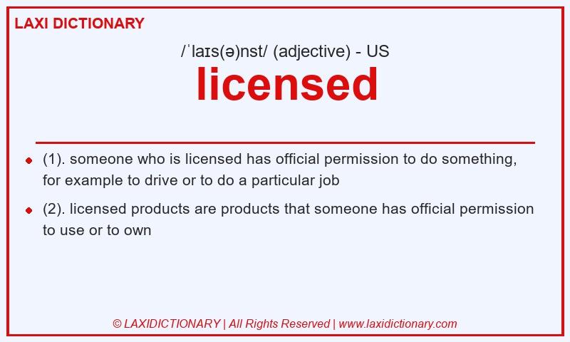 Definition licensed in American English