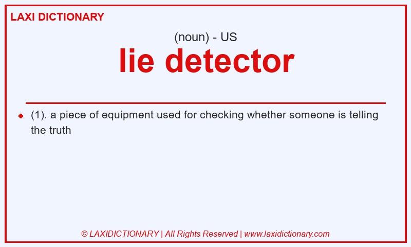 Definition lie detector in American English