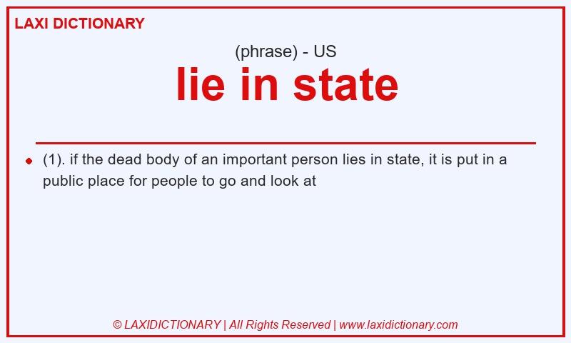 Definition lie in state in American English