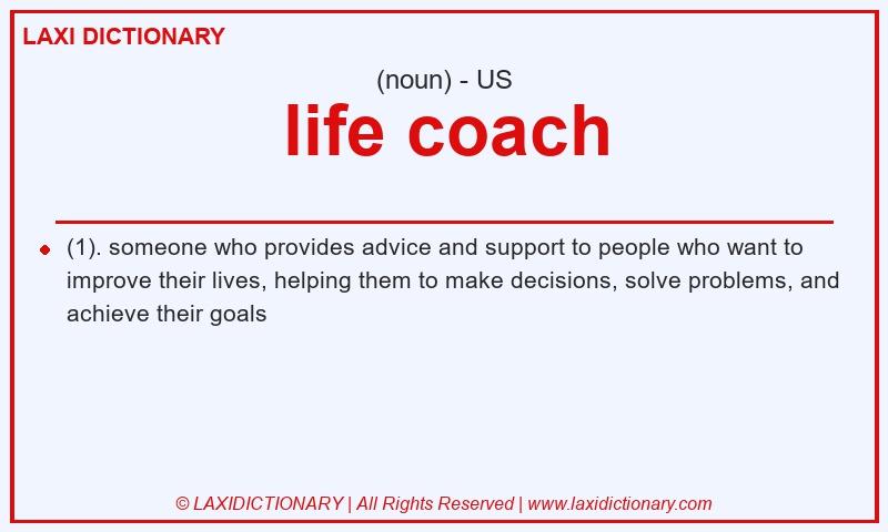 Definition life coach in American English