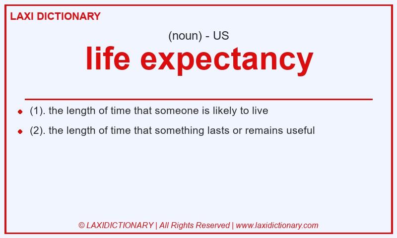 Definition life expectancy in American English