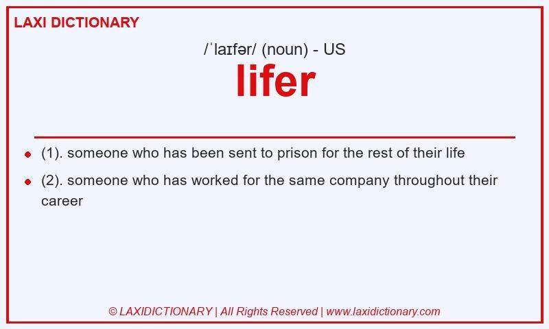 Definition lifer in American English