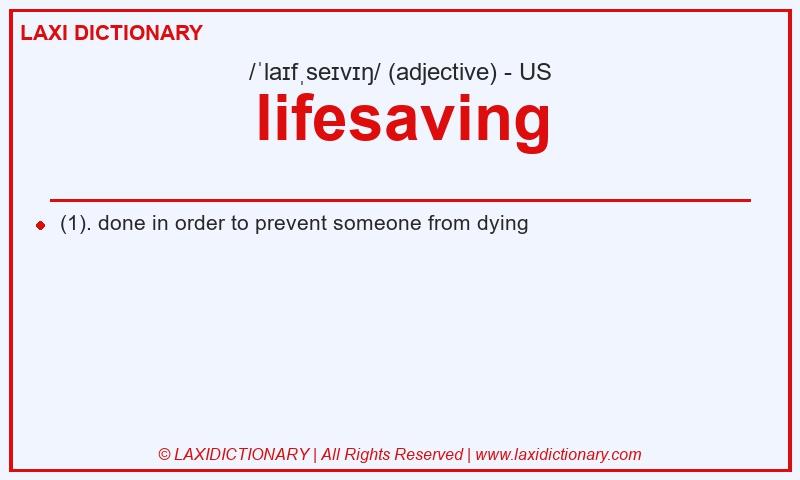 Definition lifesaving in American English